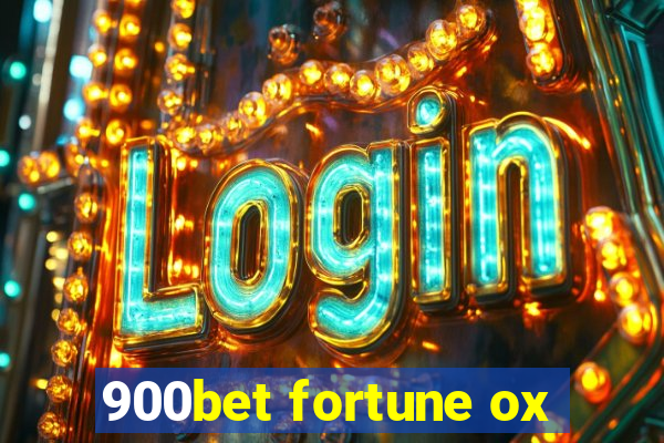 900bet fortune ox